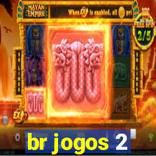 br jogos 2