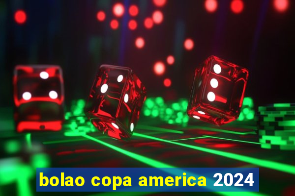 bolao copa america 2024