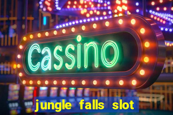 jungle falls slot free play