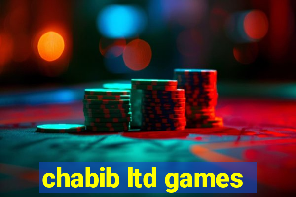 chabib ltd games