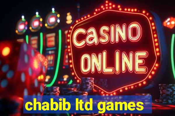 chabib ltd games