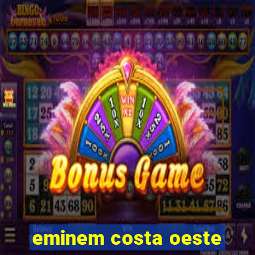 eminem costa oeste