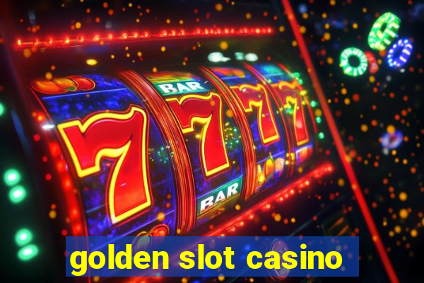 golden slot casino