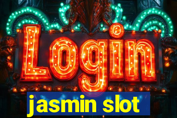 jasmin slot