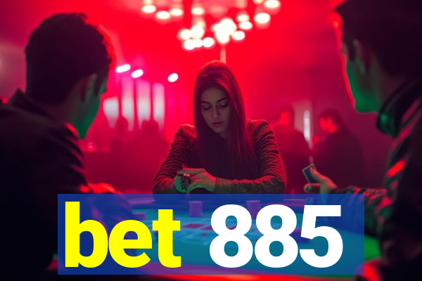 bet 885