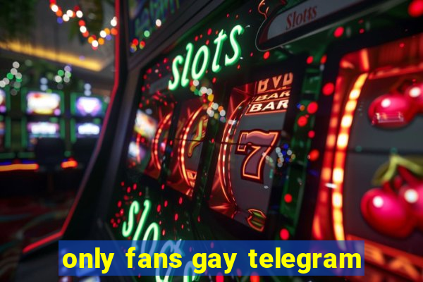 only fans gay telegram