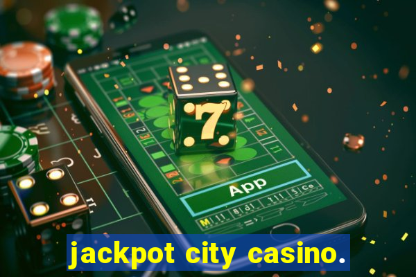 jackpot city casino.