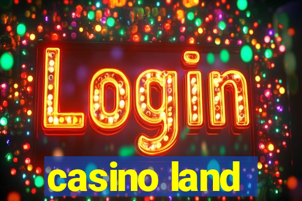 casino land