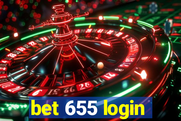 bet 655 login