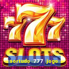 sortudo 777 jogo de cassino