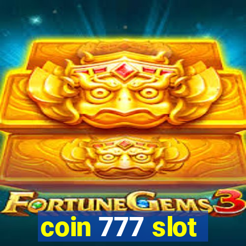 coin 777 slot