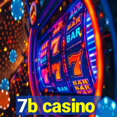 7b casino