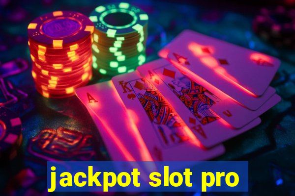 jackpot slot pro