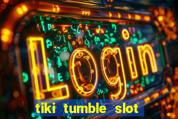 tiki tumble slot free play