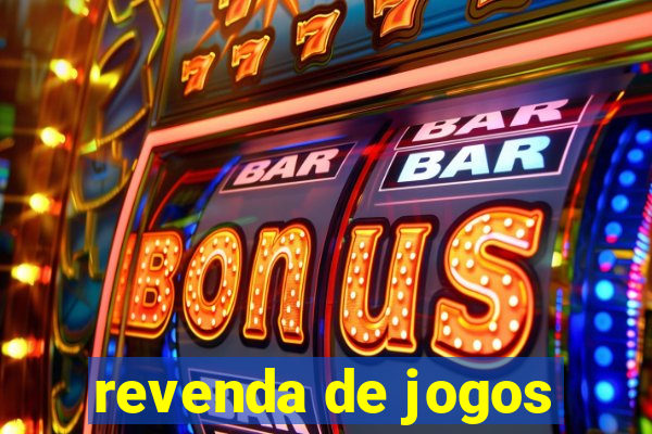 revenda de jogos