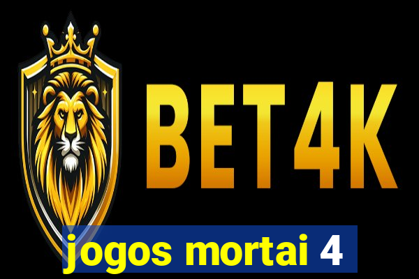 jogos mortai 4