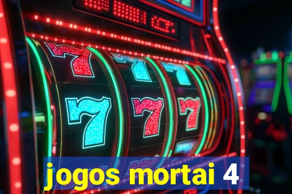 jogos mortai 4