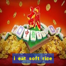 i eat soft rice in another world pt br