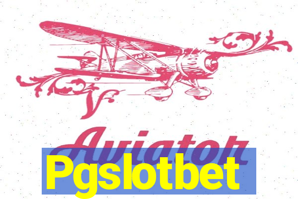 Pgslotbet