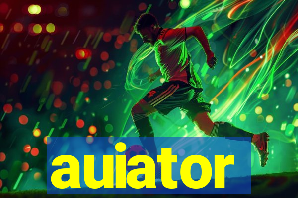 auiator