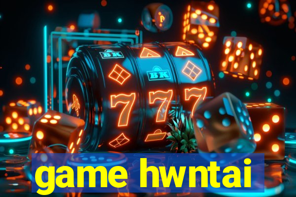 game hwntai