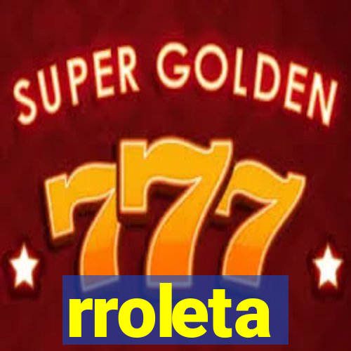 rroleta