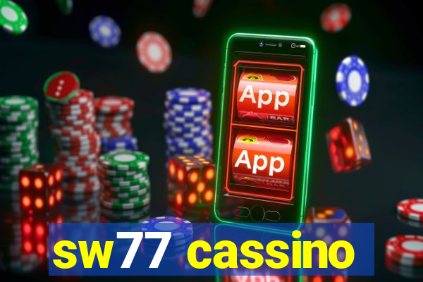 sw77 cassino