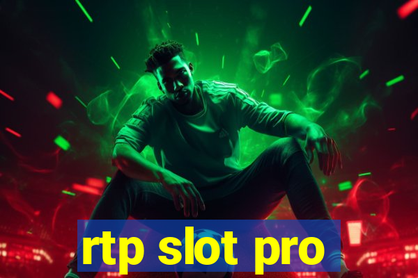 rtp slot pro