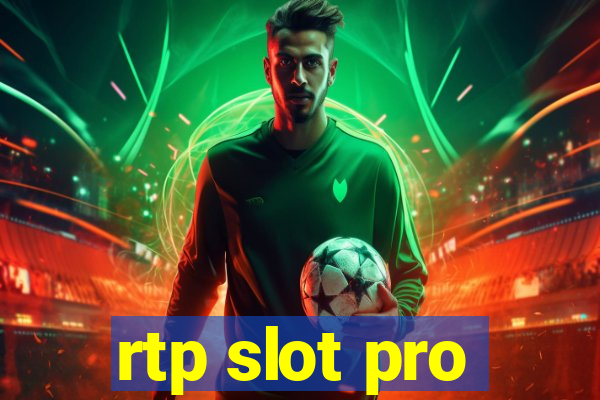 rtp slot pro