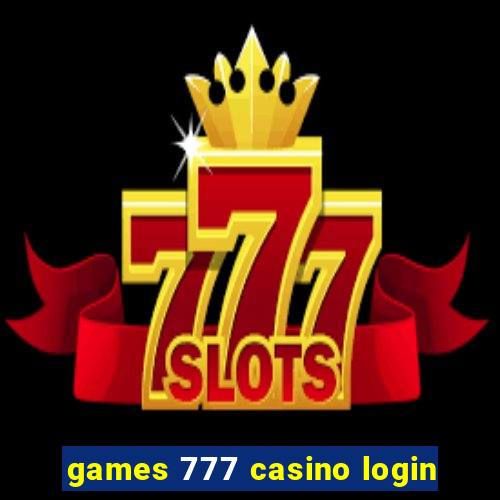 games 777 casino login