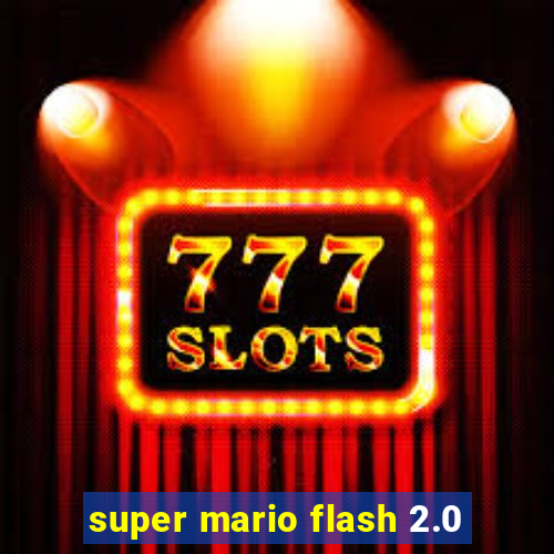 super mario flash 2.0