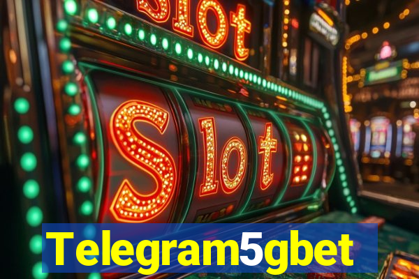 Telegram5gbet