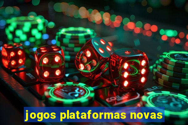 jogos plataformas novas