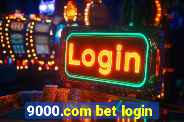 9000.com bet login