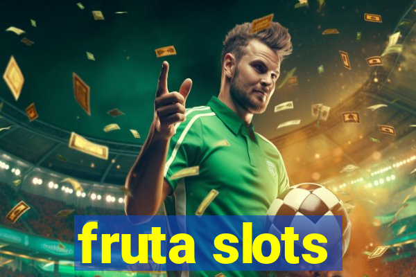 fruta slots