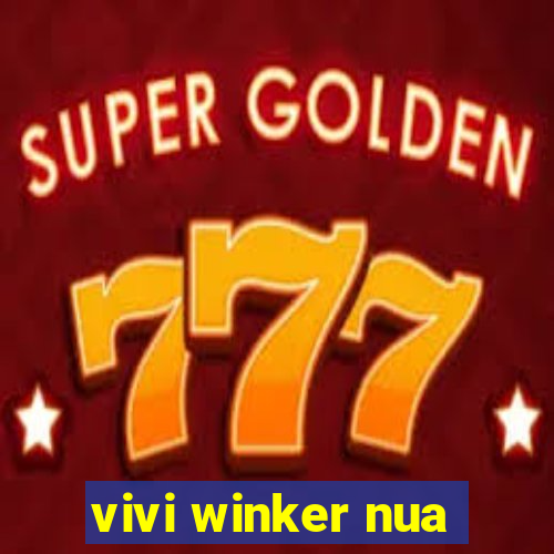 vivi winker nua