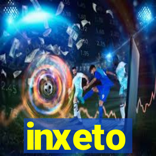 inxeto