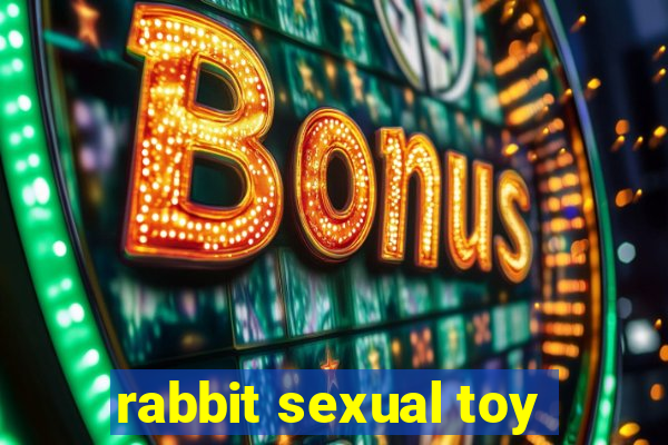 rabbit sexual toy