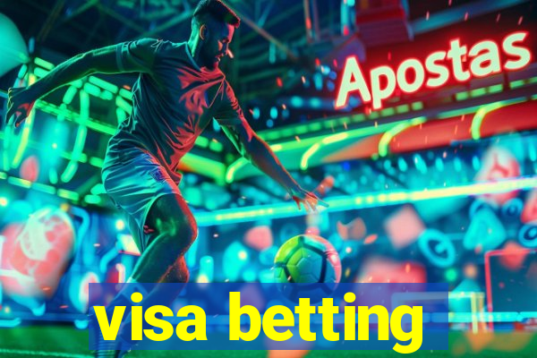 visa betting