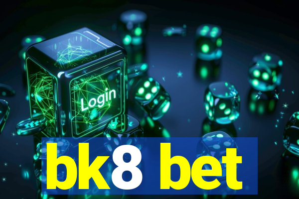 bk8 bet