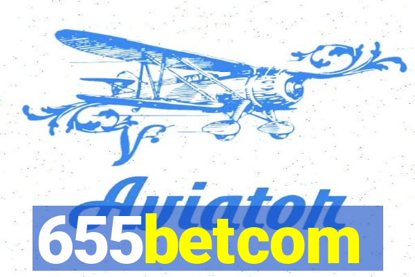 655betcom