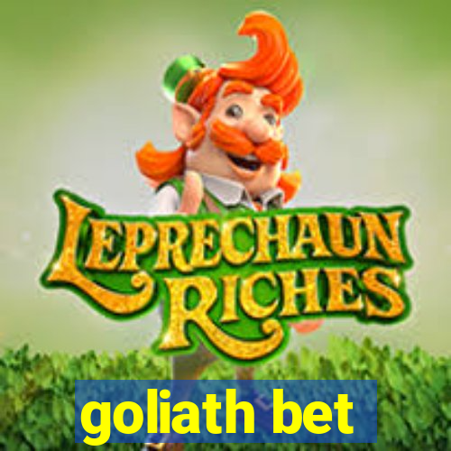 goliath bet