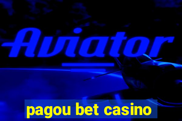 pagou bet casino