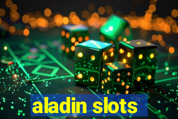 aladin slots