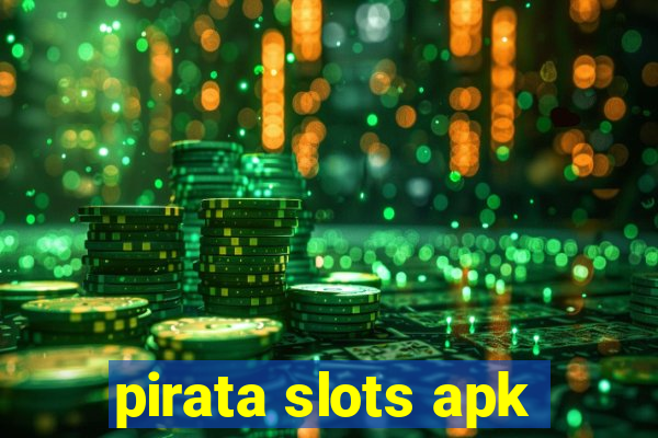 pirata slots apk