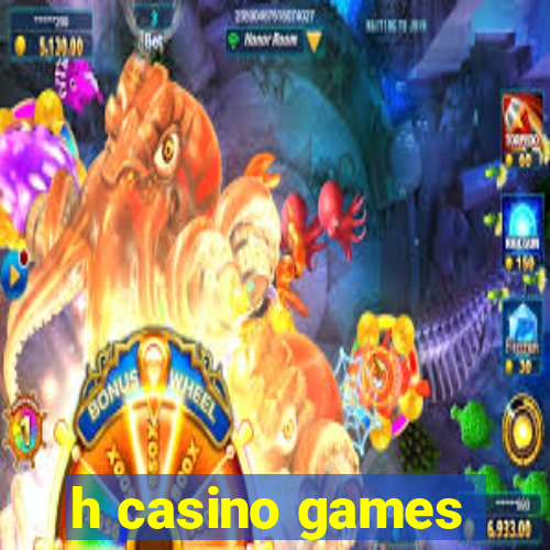 h casino games