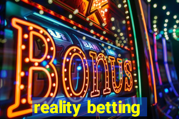 reality betting