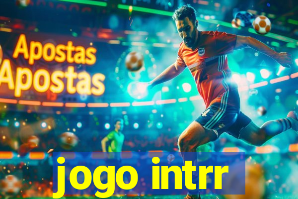 jogo intrr