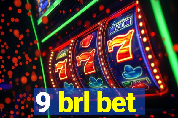 9 brl bet