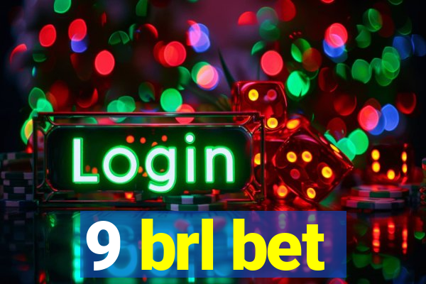 9 brl bet